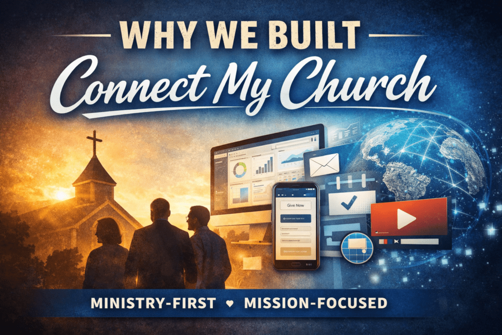 why we built connect my church software
